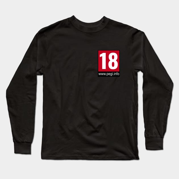 Videogame Label Pegi 18 Long Sleeve T-Shirt by HuckleberryArts